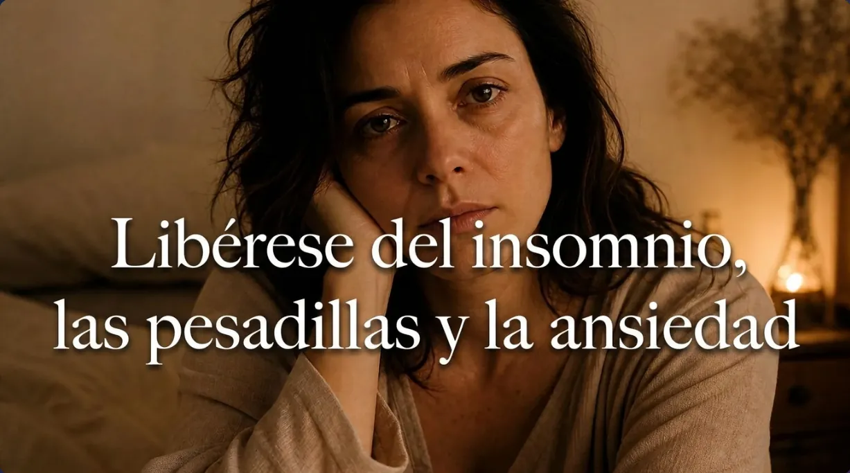Libérese del insomnio, las pesadillas y la ansiedad